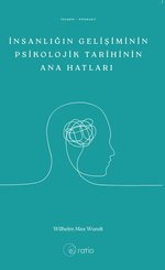 İnsanlığın Gelişiminin Psikolojik Tarihinin Ana Hatları