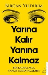Yarına Kalır Yanına Kalmaz