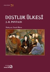 Dostluk Ülkesi - Düş Düşün 72