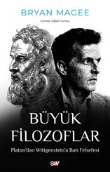 Buyuk Filozoflar - Platon'dan Wittgenstein'a Batı Felsefesi