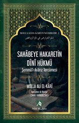 Sahabeye Hakaretin Dini Hükmü - Molla Ali El - Kari Tüm Eserleri 2