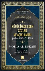 Küfür İfade Eden Sözler ve Açıklaması - Molla Ali El - Kari Tüm Eserleri 3