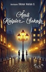 Ama Kalpler Sokağı