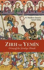 Zırh ve Yemin - Ortaçağ'da Şövalye Olmak