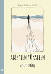 Abis'ten Yükselen