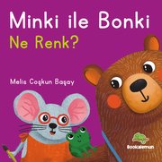 Minki İle Bonki - Ne Renk-Pencereli Kitap