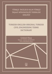 Türkçe - İngilizce - Yalın Türkçe İnşaat Mühendisliği Terimleri Sözlüğü - Turkish - English - Origin