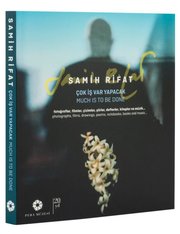 Samih Rifat - Çok İş Var Yapacak - Fotoğraflar Filmler Çizimler Şiirler Defterler Kitaplar ve M