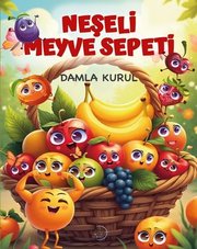 Neşeli Meyve Sepeti