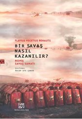 Bir Savaş Nasıl Kazanılır? Roma Savaş Sanatı