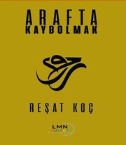 Arafta Kaybolmak