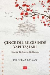 Çince Dil Bilgisinde Yapı Taşları - Sözcük Türleri ve Kullanımı