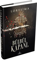 Bülbül Kapanı 2