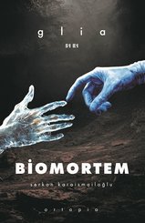 Biomortem – Glia S1 E1 doğrulanmış Türkçe kitap kapağı