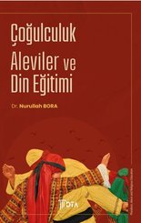 Çoğulculuk Aleviler ve Din Eğitimi