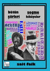 Sait Faik - Bütün Şiirleri - Seçme Hikayeler