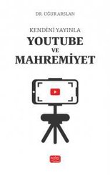 Kendini Yayınla - Youtube ve Mahremiyet