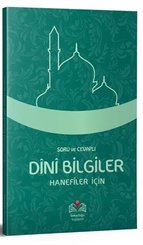 Soru ve Cevaplı Temel Dini Bilgiler (Hanefiler İçin)