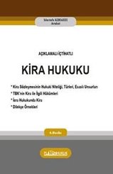 Açıklamalı İçtihatlı Kira Hukuku
