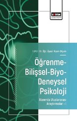 Öğrenme-Bilişsel-Biyo-Deneysel Psikoloji Alanında Uluslararası Araştırmalar 1