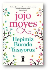 Hepimiz Burada Yaşıyoruz