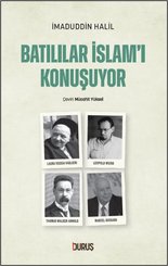 Batılılar İslam'ı Konuşuyor