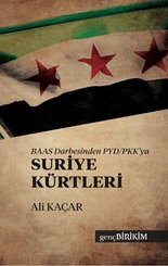 Baas Darbesinden PYD - PKK'ya Suriye Kürtleri