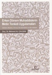 Erken Dönem Muhaddislerin Metin Tenkidi Uygulamaları