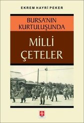 Bursa'nın Kurtuluşunda Milli Çeteler