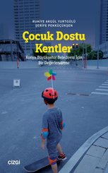 Çocuk Dostu Kentler - Konya Büyükşehir Belediyesi İçin Bir Değerlendirme