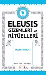 Eleusis Gizemleri ve Ritüelleri