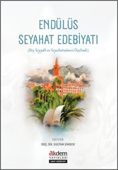 Endülüs Seyahat Edebiyatı (Beş Seyyah ve Seyahatnamesi Özelinde)