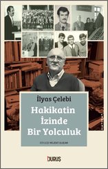Hakikatin İzinde Bir Yolculuk