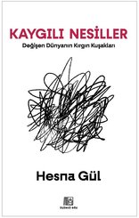 Kaygılı Nesiller