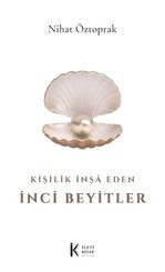 Kişilik İnşa Eden İnci Beyitler