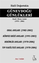 Güneydoğu Günlükleri Siyah Beyaz Anılar (1970 - 2006)