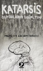 Katarsis - Duyguların Sağaltımı