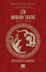 İmparatorluktan Cumhuriyete Çin Modern Tarihi 1840 - 2025