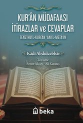Kur'an Müdafaası İtirazlar ve Cevaplar - Tenzihu'l-Kuran Ani'l-Meta'in