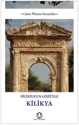 Pilinius'un Gözüyle Kilikya