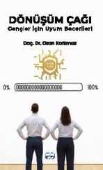 Dönüşüm Çağı - Gençler İçin Uyum Becerileri