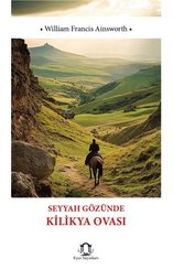 Seyyah Gözünde Kilikya Ovası