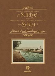 Sultan 2. Abdülhamid Dönemi Suriye (Türkçe - İngilizce - Arapça)