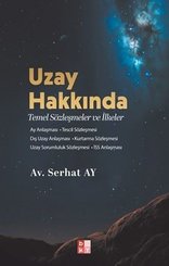 Uzay Hakkında - Temel Sözleşmeler ve İlkeler