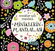 Miniklerin Mandalası - Minikler İçin Mandala