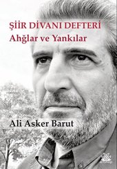 Şiir Divanı Defteri - Ahğlar ve Yankılar