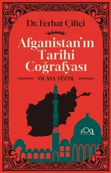 Afganistan'ın Tarihi Coğrafyası (7 - 16. Yüzyıl)