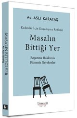 Masalın Bittiği Yer: Boşanma Hakkında Bilmeniz Gerekenler - Kadınlar İçin Dayanışma Rehberi
