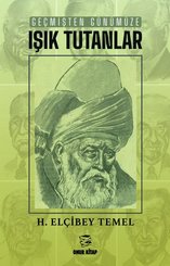 Geçmişten Günümüze Işık Tutanlar