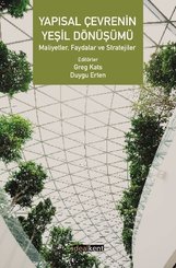 Yapısal Çevrenin Yeşil Dönüşümü - Maliyetler Faydalar ve Stratejiler